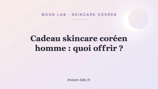 Cadeau skincare coréen homme : quoi offrir ?