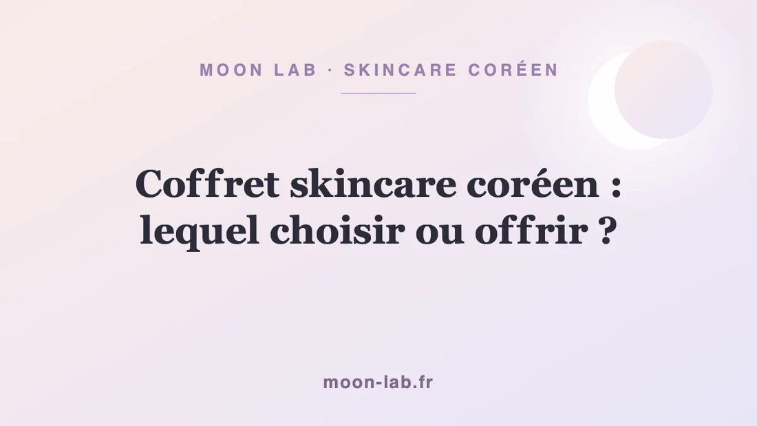 Coffret skincare coréen : lequel choisir ou offrir ?