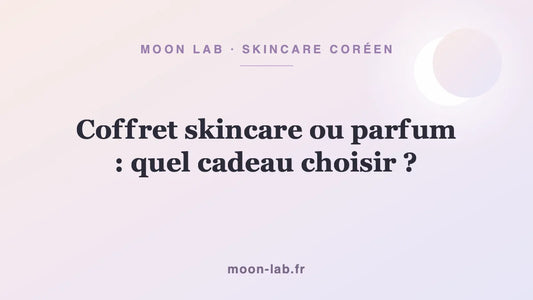 Coffret skincare ou parfum : quel cadeau choisir ?