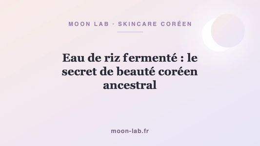 Eau de riz fermenté : le secret de beauté coréen ancestral