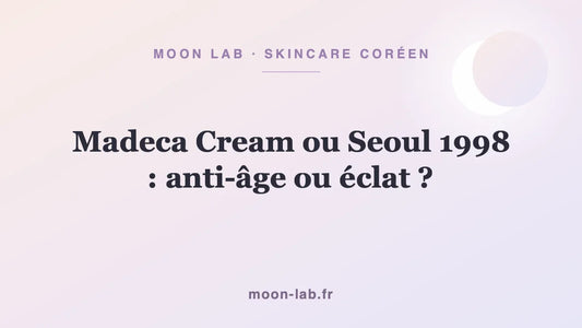 Madeca Cream ou Seoul 1998 : anti-âge ou éclat ?