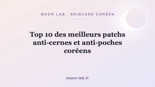 Top 10 des meilleurs patchs anti-cernes et anti-poches coréens