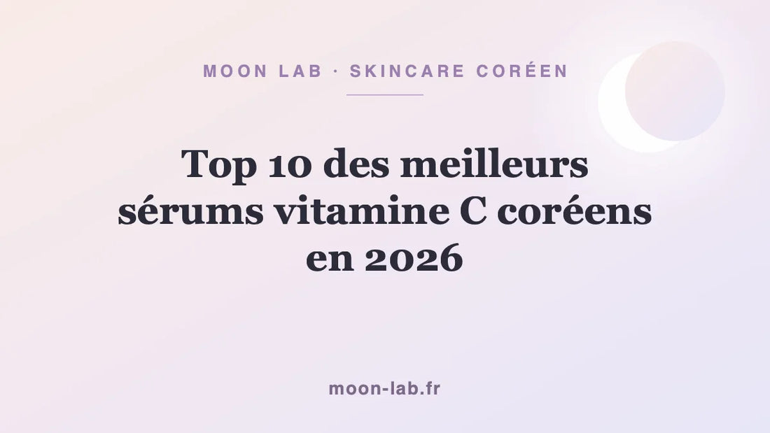 Top 10 des meilleurs sérums vitamine C coréens en 2026