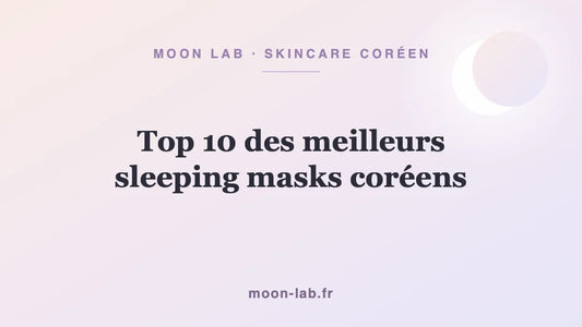 Top 10 des meilleurs sleeping masks coréens
